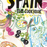 Spain: The Cookbook 