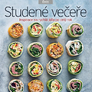 Studené večeře - Inspirace na rychlá jídla po celý rok (Edice Apetit)