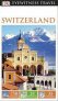 Switzerland - DK Eyewitness Travel Guide (EW) 2015