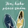 Ten, koho přece znám