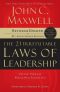 The 21 Irrefutable Laws of Leadership : Follow Them and People Will Follow You