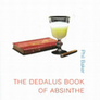 The Dedalus Book of Absinthe