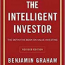 The Intelligent Investor : The Definitive Book on Value Investing