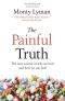 The Painful Truth: The new science of why we hurt and how we can heal