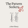 The Pattern Seekers
