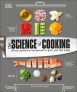 The Science of Cooking : Every Question Answered to Perfect your Cooking