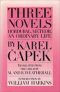 Three Novels by Karel Čapek