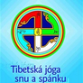 Tibetská jóga snu a spánku