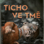Ticho ve tmě
