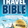 Travel Bible (aktualizované vydání): Praktické rady za milion, jak procestovat svět za pusu