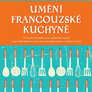 Umění francouzské kuchyně