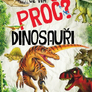 Už vím proč? Dinosauři