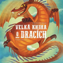 Velká kniha o dracích