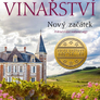 Vinařství: Nový začátek