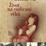 Život na rozhraní věků