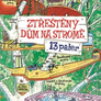 Ztřeštěný dům na stromě - 13 pater