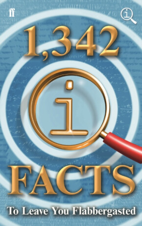 1,342 QI Facts To Leave You Flabbergasted - John Lloyd,John Mitchinson,James Harkin