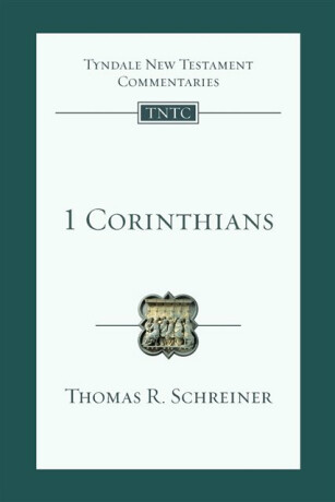 1 Corinthians - Thomas R. Schreiner