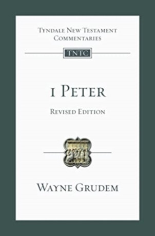 1 Peter - Wayne Grudem