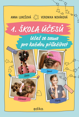 1. škola účesů  - Anna Lukešová