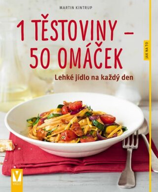 1 těstoviny 50 omáček - Martin Kintrup