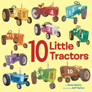 10 Little Tractors - Jeff Harter,Annie Bailey