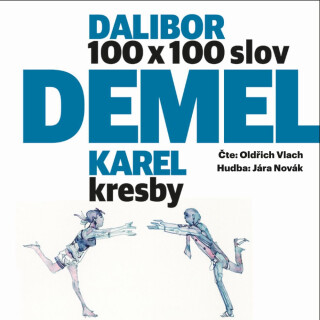 100_100 – 100 povídek na 100 slov - Daniel Demel,Karel Demel