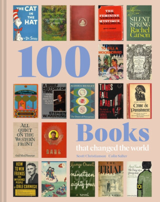 100 Books that Changed the World - Colin Salter,Scott Christianson