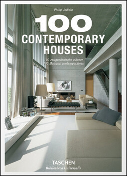 100 Contemporary Houses - Philip Jodidio,S. Peter Dance