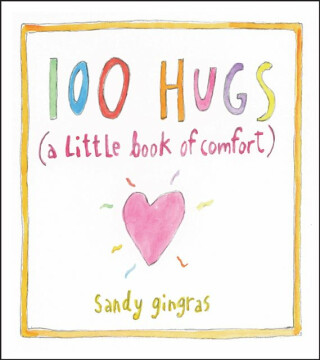 100 Hugs - Sandy Gingras