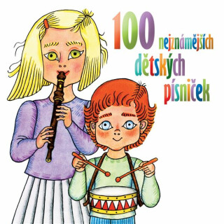 100 nejznámějších dětských písniček - 