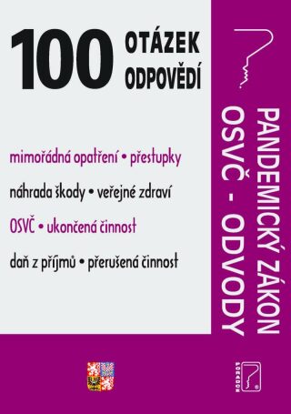 100 otázek a odpovědí Pandemický zákon s komentářem, OSVČ - Mimořádná opatření a kompenzace - Ladislav Jouza
