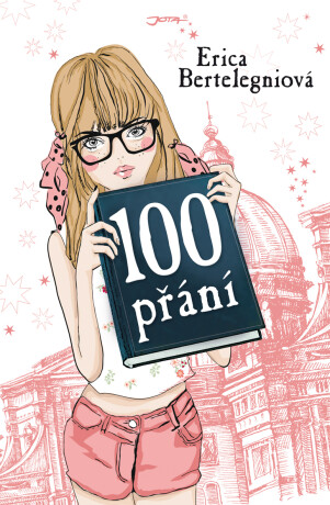 100 přání - Erica Bertelegniová