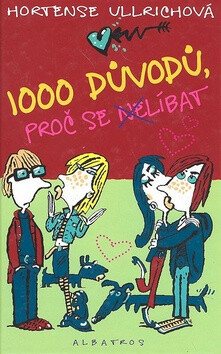 1000 důvodů, proč se (ne)líbat - Hortense Ullrichová