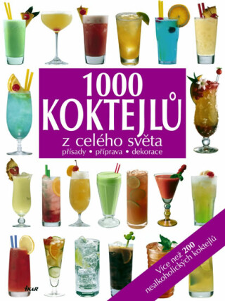 1000 koktejlů z celého světa - Naumann a Göbel