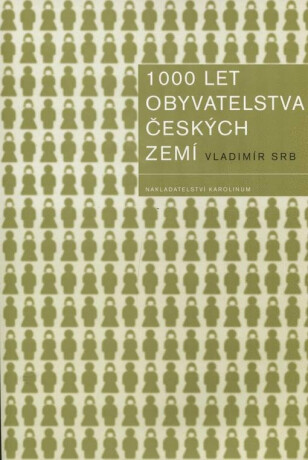 1000 let obyvatelstva českých zemí - Vladimír Srb