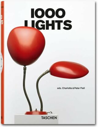 1000 Lights - Peter Fiell,Charlotte Fiell,Franc Štěp
