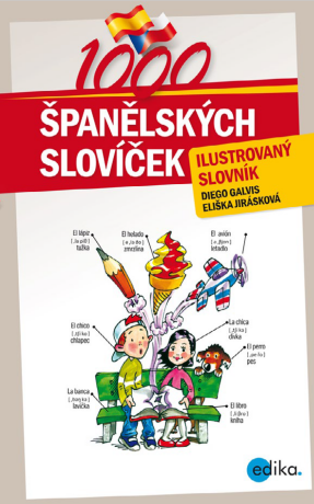 1000 španělských slovíček - Eliška Jirásková,Diego Arturo Galvis Poveda