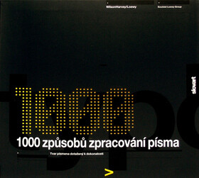 1000 způsobů zpracování písma - Wilson Harvey Loewy