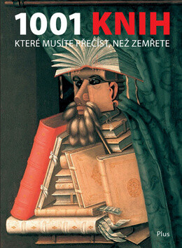 1001 knih, které musíte přečíst, než zemřete - Peter Boxall