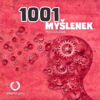 1001 myšlenek: část Psychologie - Robert Arp