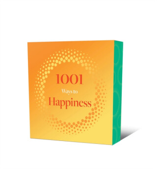 1001 Ways to Happiness - Arcturus Publishing Limited