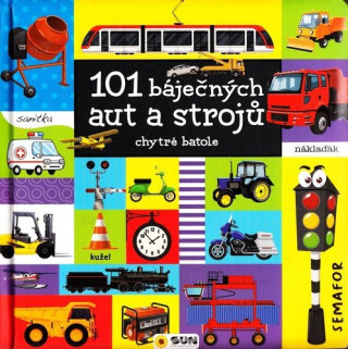 101 báječných aut a strojů - neuveden