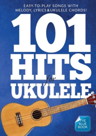 101 Hits For Ukulele (Blue Book) - 