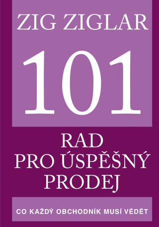 101 rad pro úspěšný prodej - Zig Ziglar