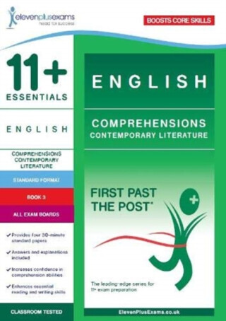 11+ Essentials English: Comprehensions Contemporary Literature Book 3 (Standard Format) - 