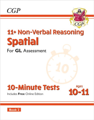 11+ GL 10-Minute Tests: Non-Verbal Reasoning Spatial - Ages 10-11 Book 2 (with Online Edition) - CGP Books
