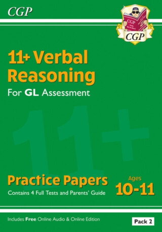 11+ GL Verbal Reasoning Practice Papers: Ages 10-11 - Pack 2 (with Parents' Guide & Online Ed) - CGP Books