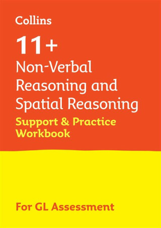 11+ Non-Verbal Reasoning and Spatial Reasoning Support and Practice Workbook - Collins 11+,Teachitright