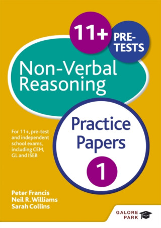 11+ Non-Verbal Reasoning Practice Papers 1 - Neil R Williams,Sarah Collins,Peter Francis